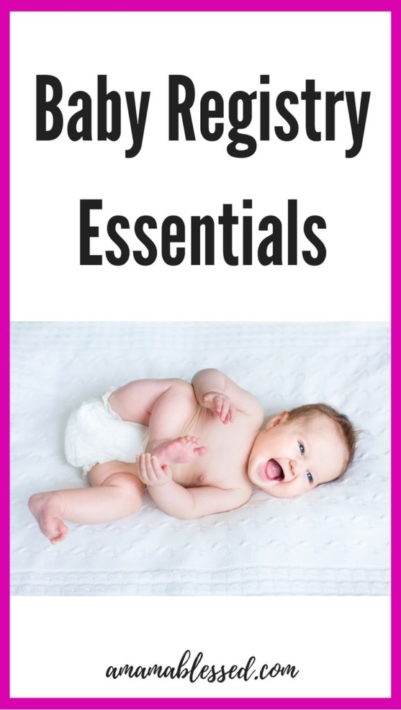 Baby registry must haves essentials