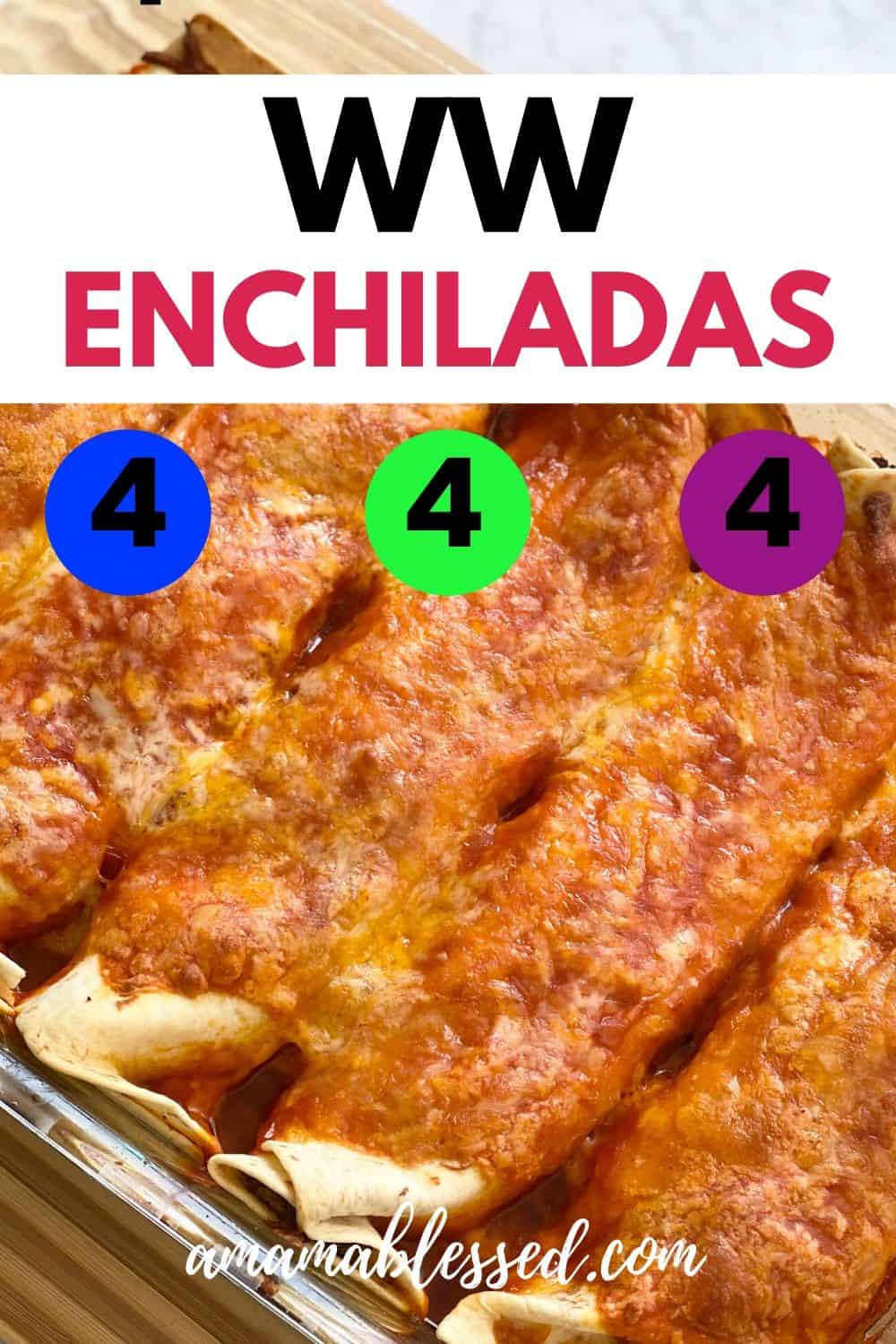 4 Point Enchiladas A Mama Blessed WW Recipes