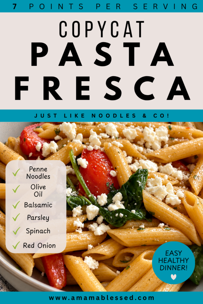 Copycat Noodles and Company Pasta Fresca with penne pasta, tomatoes, spinach, red onion, garlic, and feta cheese in a bowl.