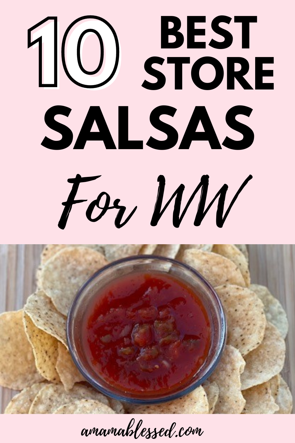 Best Store Bought Salsa for Weight Watchers A Mama Blessed
